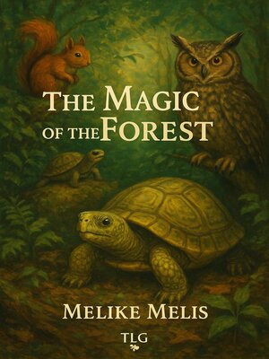 cover image of The Magic of the Forest